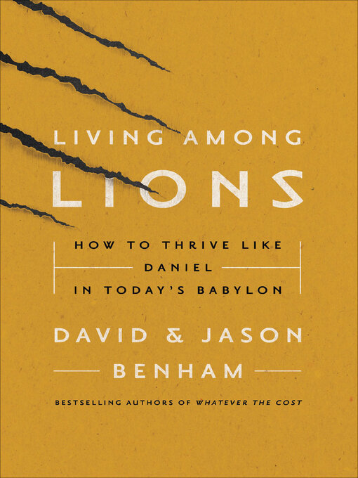 Title details for Living Among Lions by David Benham - Available